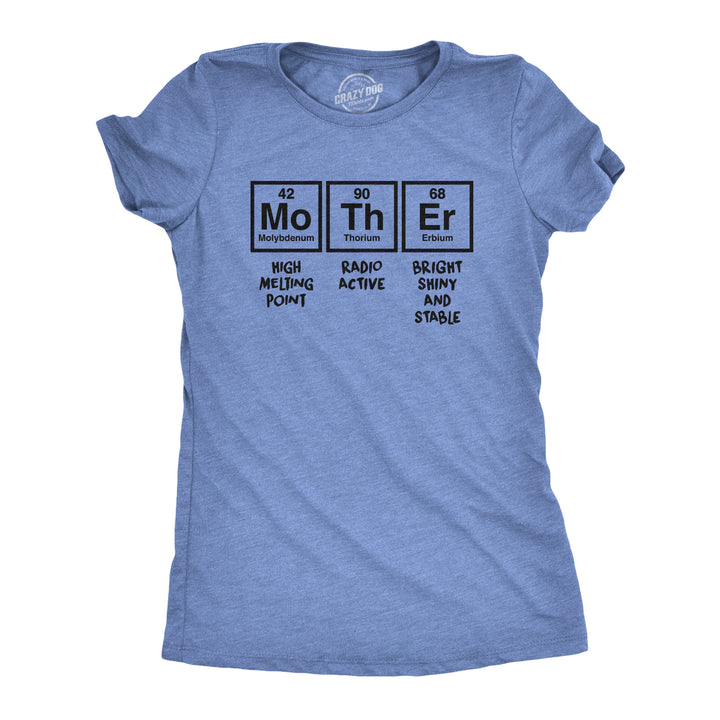 Funny Heather Light Blue Mother Periodic Table Womens T Shirt Nerdy Mother's Day Science Tee