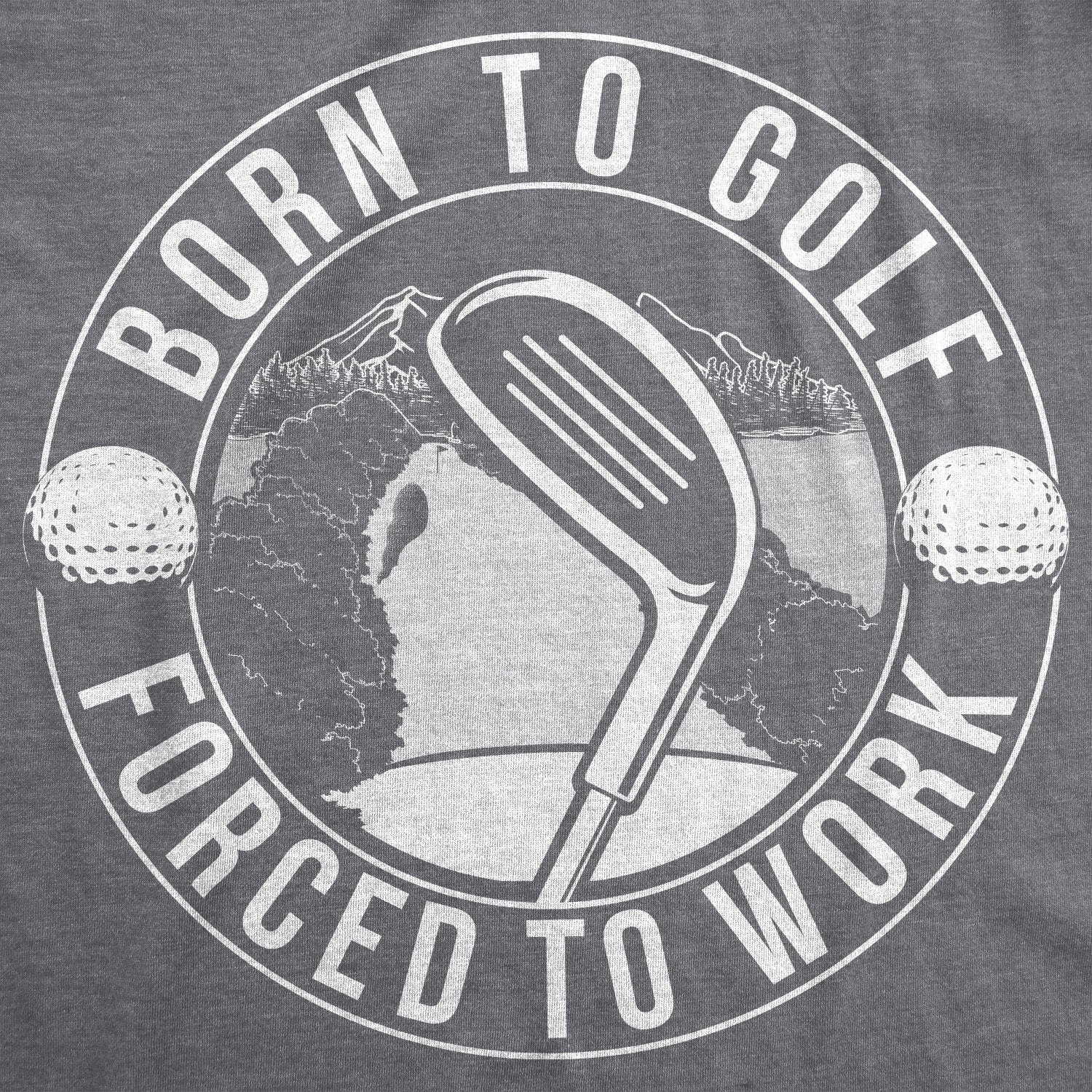 Funny Dark Heather Grey - Born to Golf Born To Golf Mens T Shirt Nerdy Golf Tee