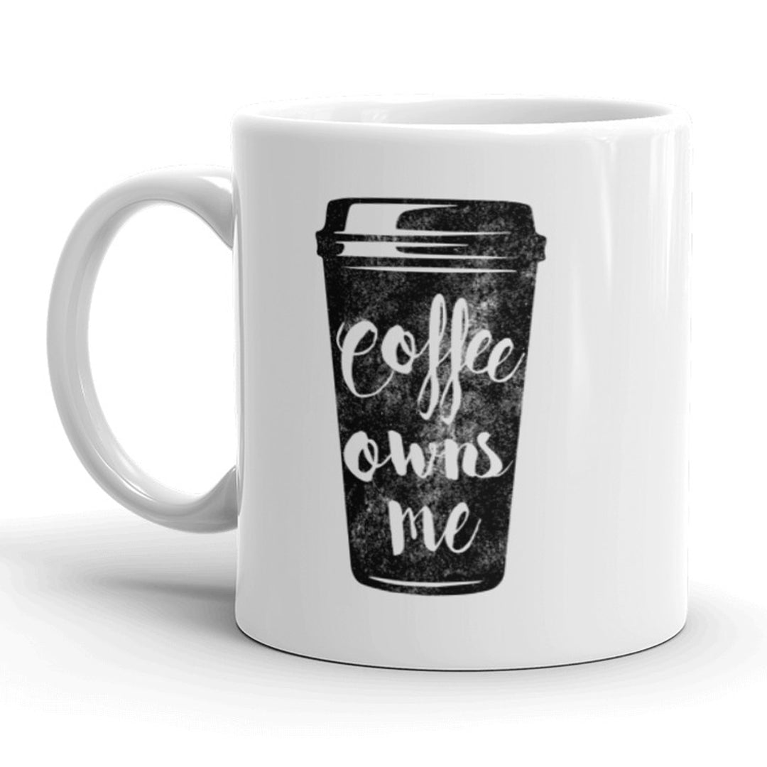 Funny White Coffee Owns Me Coffee Mug Nerdy Tee