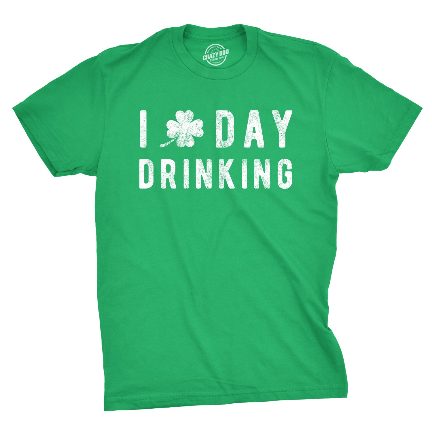 Funny Green I Clover Day Drinking Mens T Shirt Nerdy Saint Patrick's Day Drinking Tee