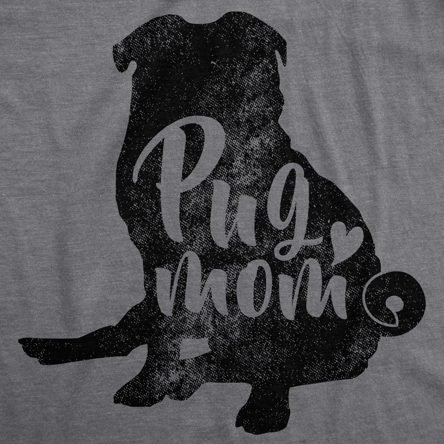 Funny Dark Heather Grey - Pup Mom Pug Mom Womens T Shirt Nerdy Mother's Day Dog Tee