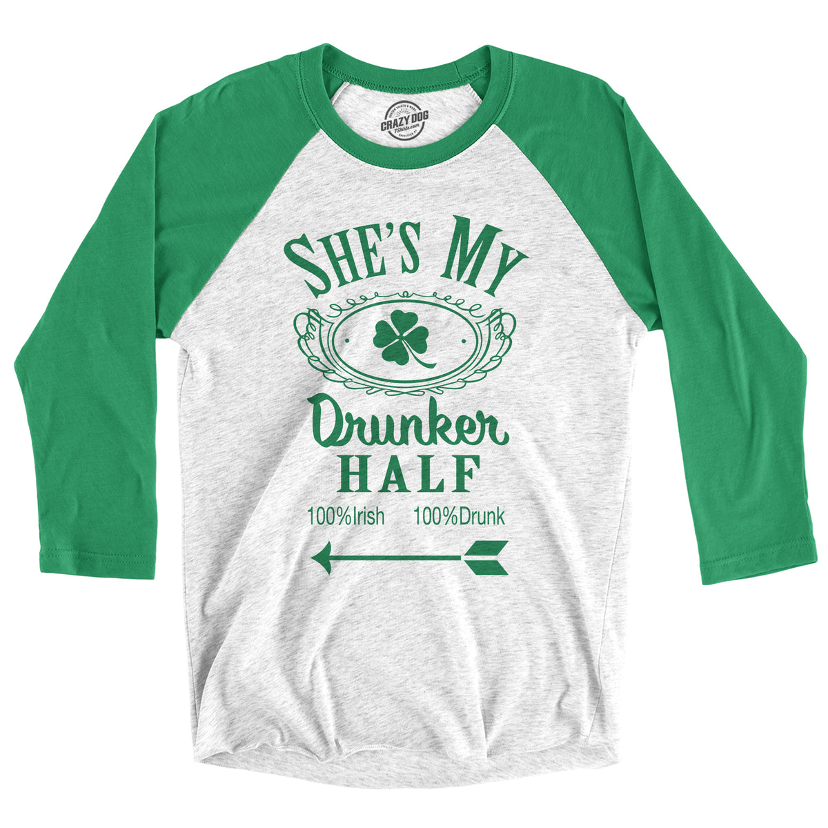 Funny Green She&#39;s My Drunker Half Sweatshirt Nerdy Saint Patrick&#39;s Day Drinking Tee