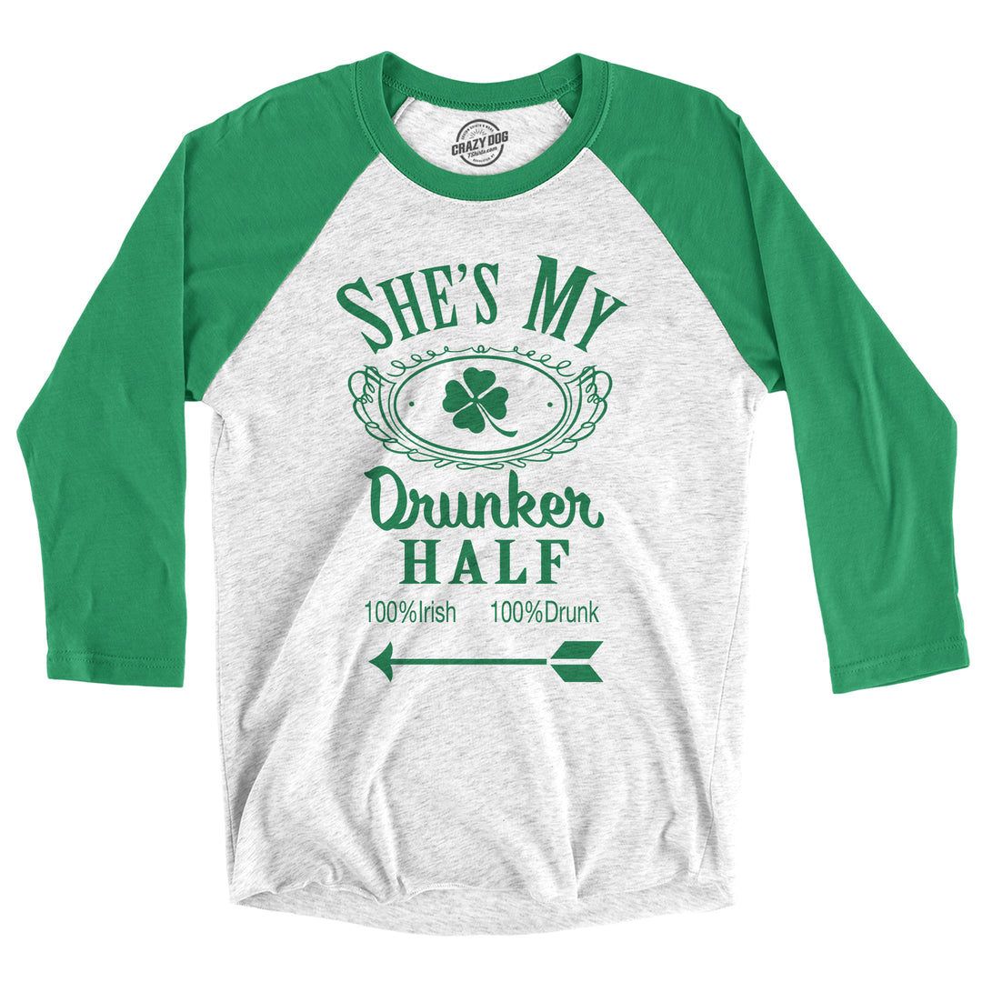 Funny Heather Green - Shes She's My Drunker Half Sweatshirt Nerdy Saint Patrick's Day Drinking Tee