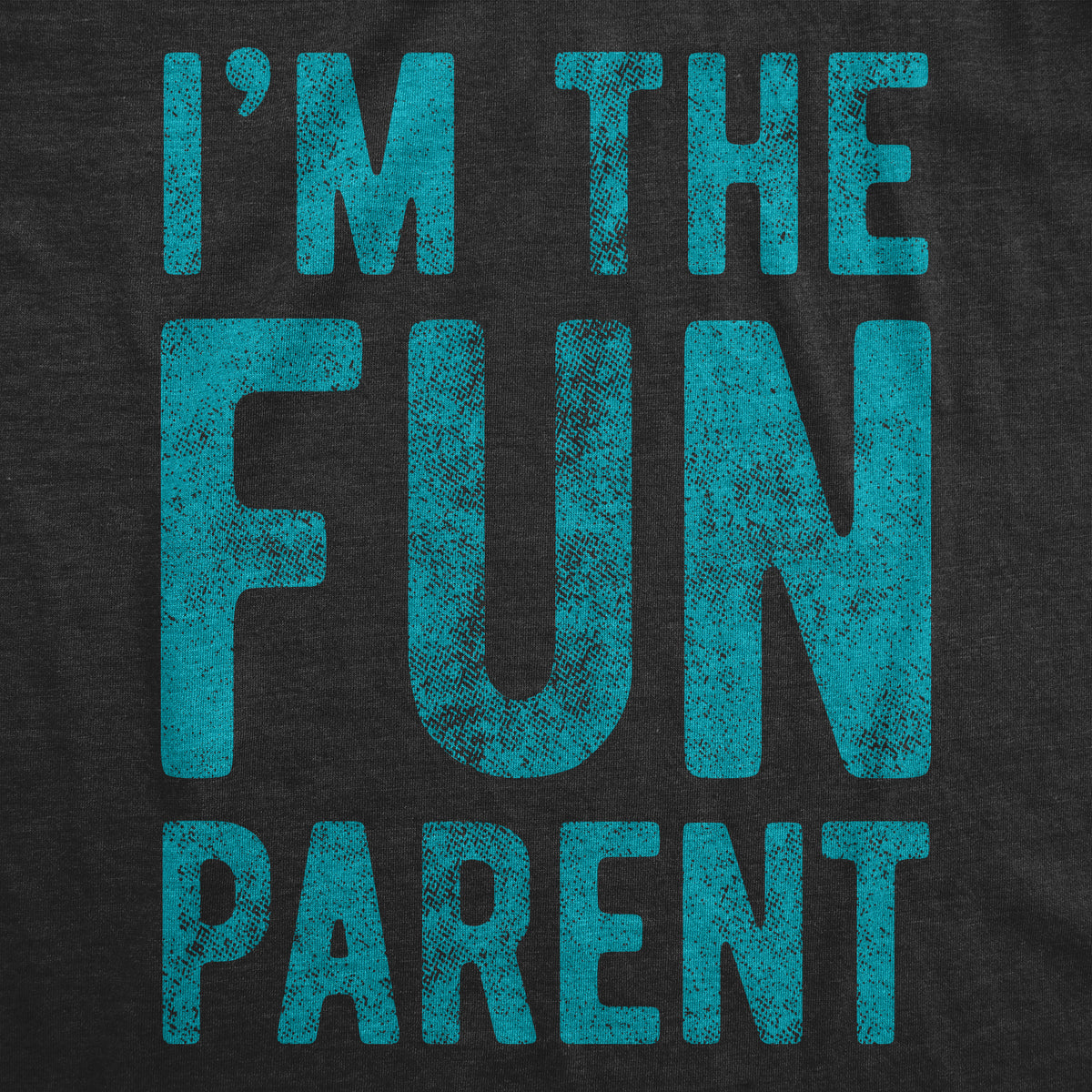 I&#39;m The Fun Parent Men&#39;s T Shirt