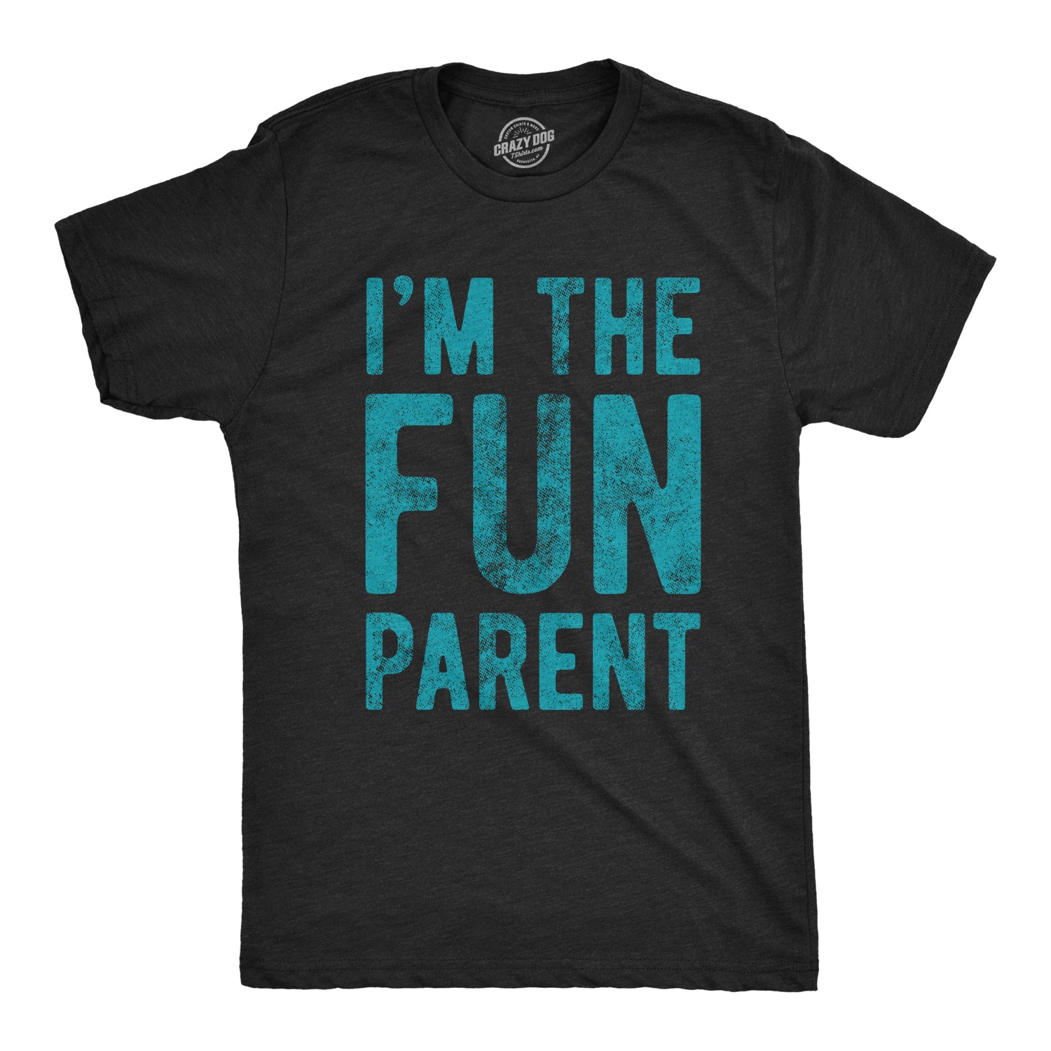 Funny Heather Black - Fun Parent I'm The Fun Parent Mens T Shirt Nerdy Father's Day Tee
