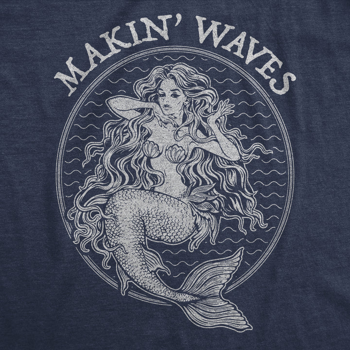 Makin' Waves Women's T Shirt