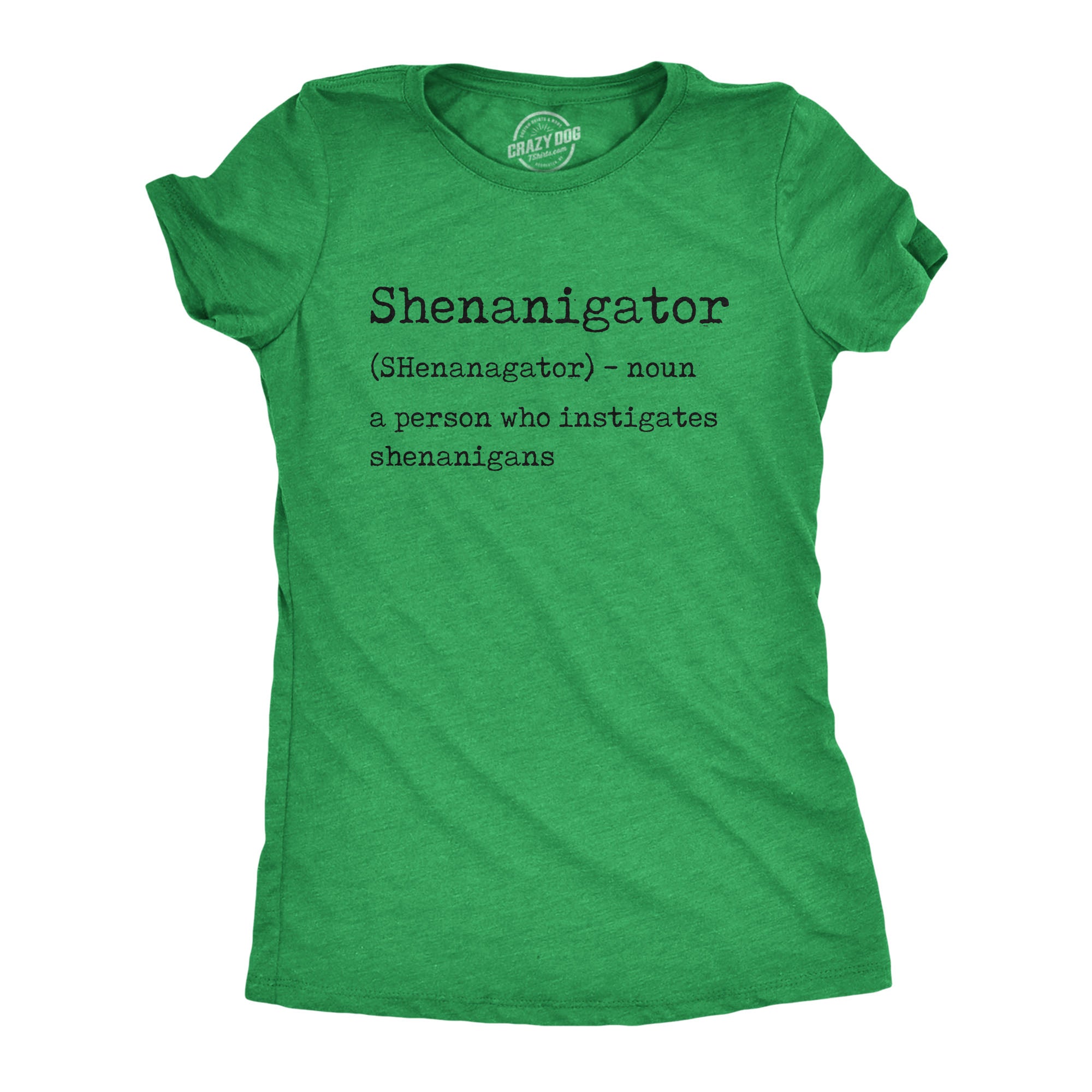 Funny Heather Green Shenanigator Womens T Shirt Nerdy Saint Patrick's Day Tee