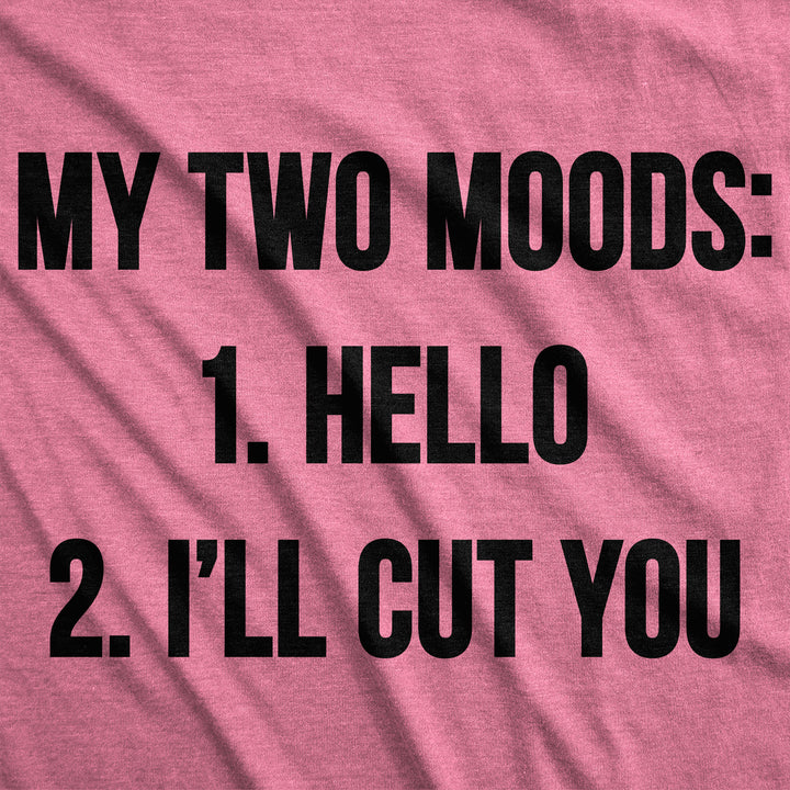 My Two Moods Women's T Shirt