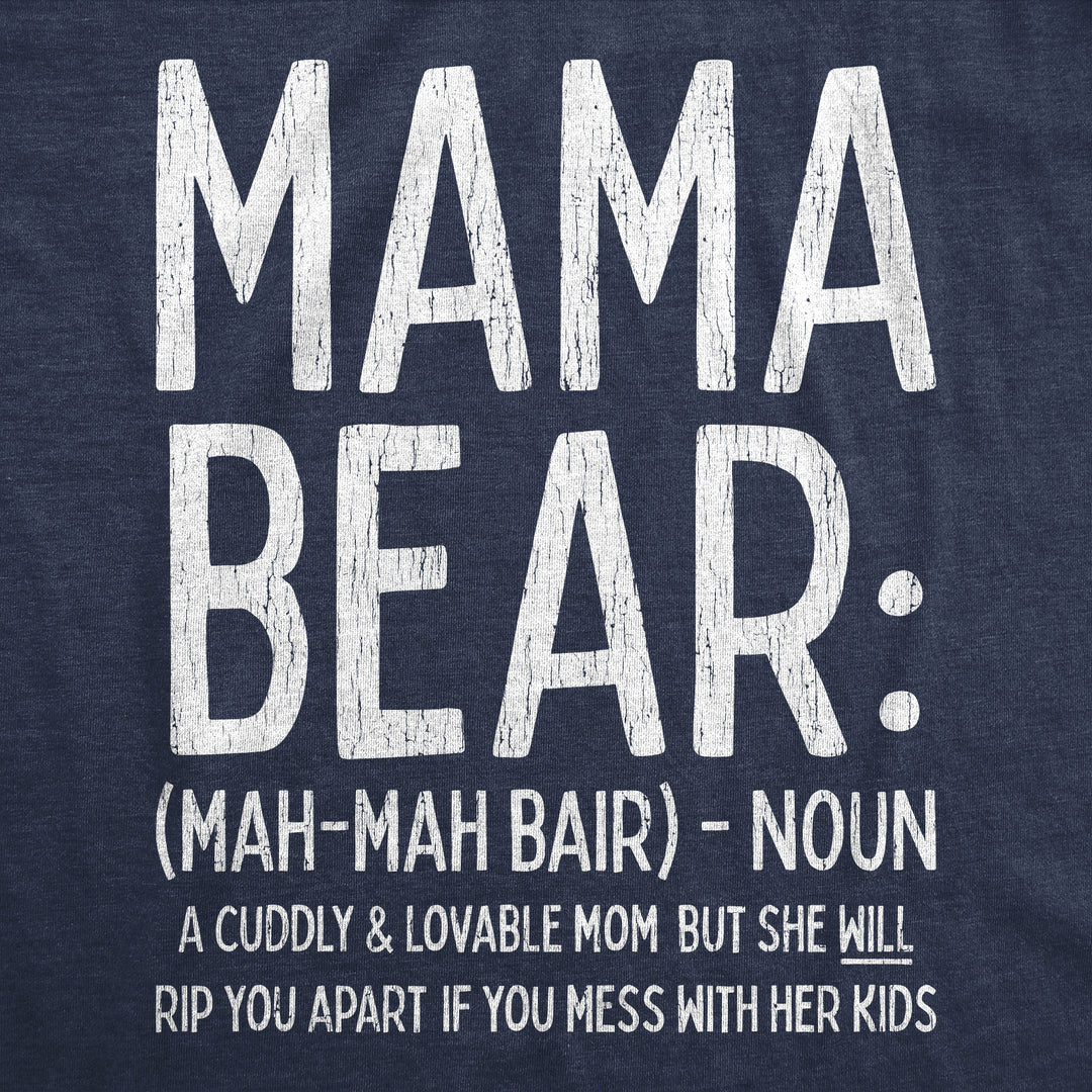 Mama Bear Definition Women's T Shirt