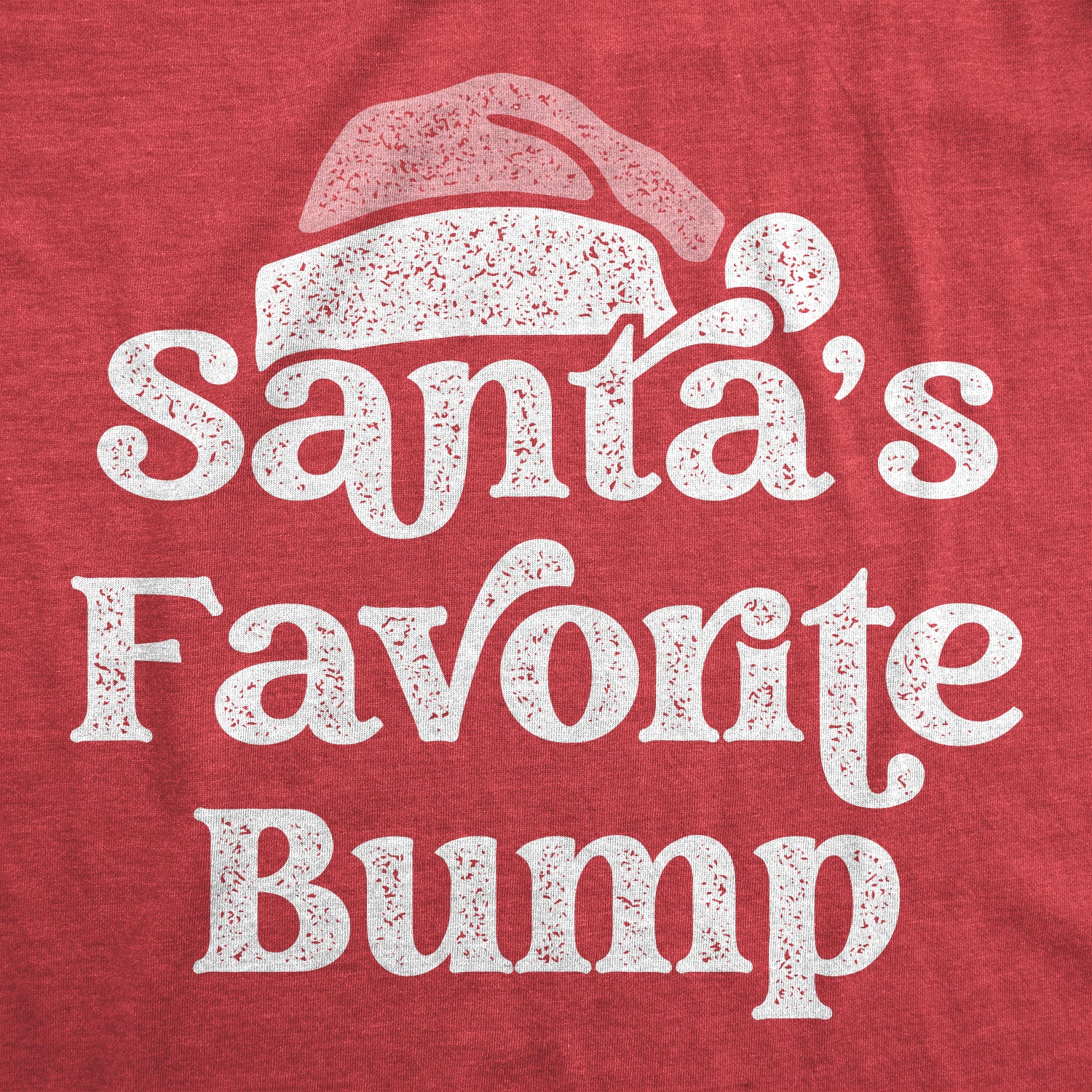 Funny Heather Red Santa's Favorite Bump Maternity T Shirt Nerdy Christmas Tee