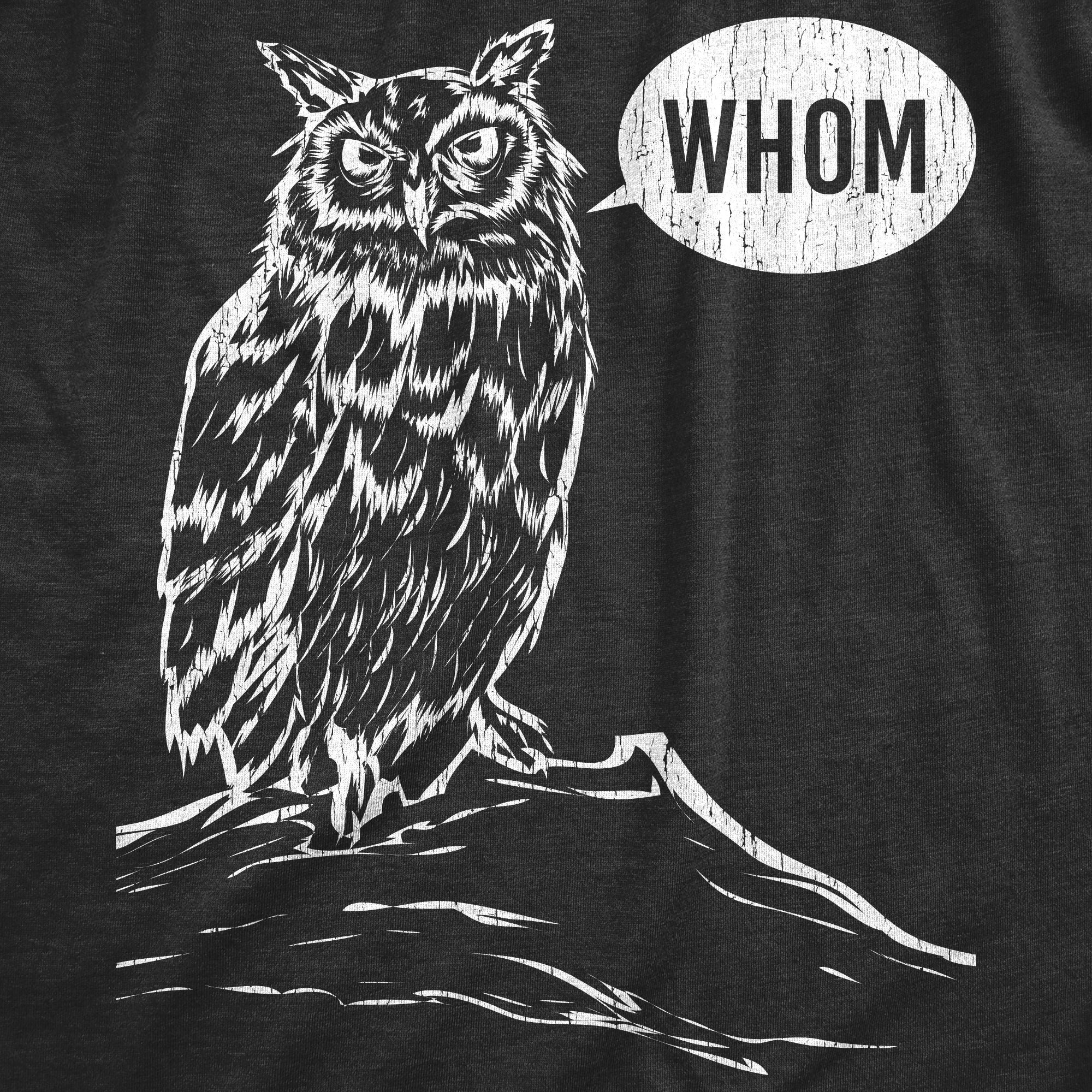 Funny Heather Black - Whom Owl Whom Womens T Shirt Nerdy Animal Nerdy Tee