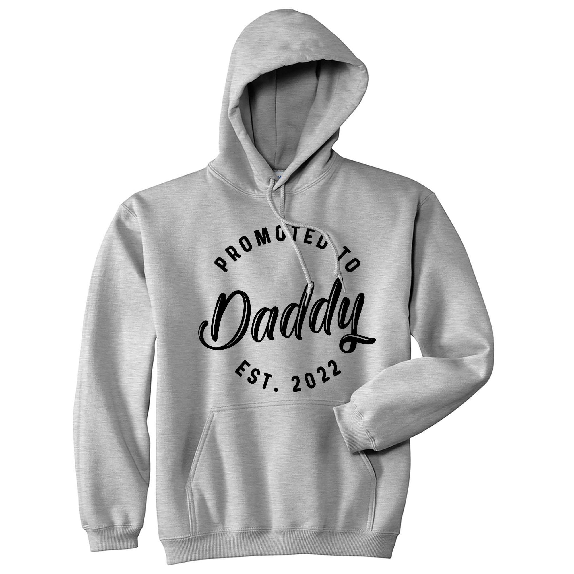 Funny Grey - DADDY Promoted To Daddy 2022 Hoodie Nerdy Father's Day Tee