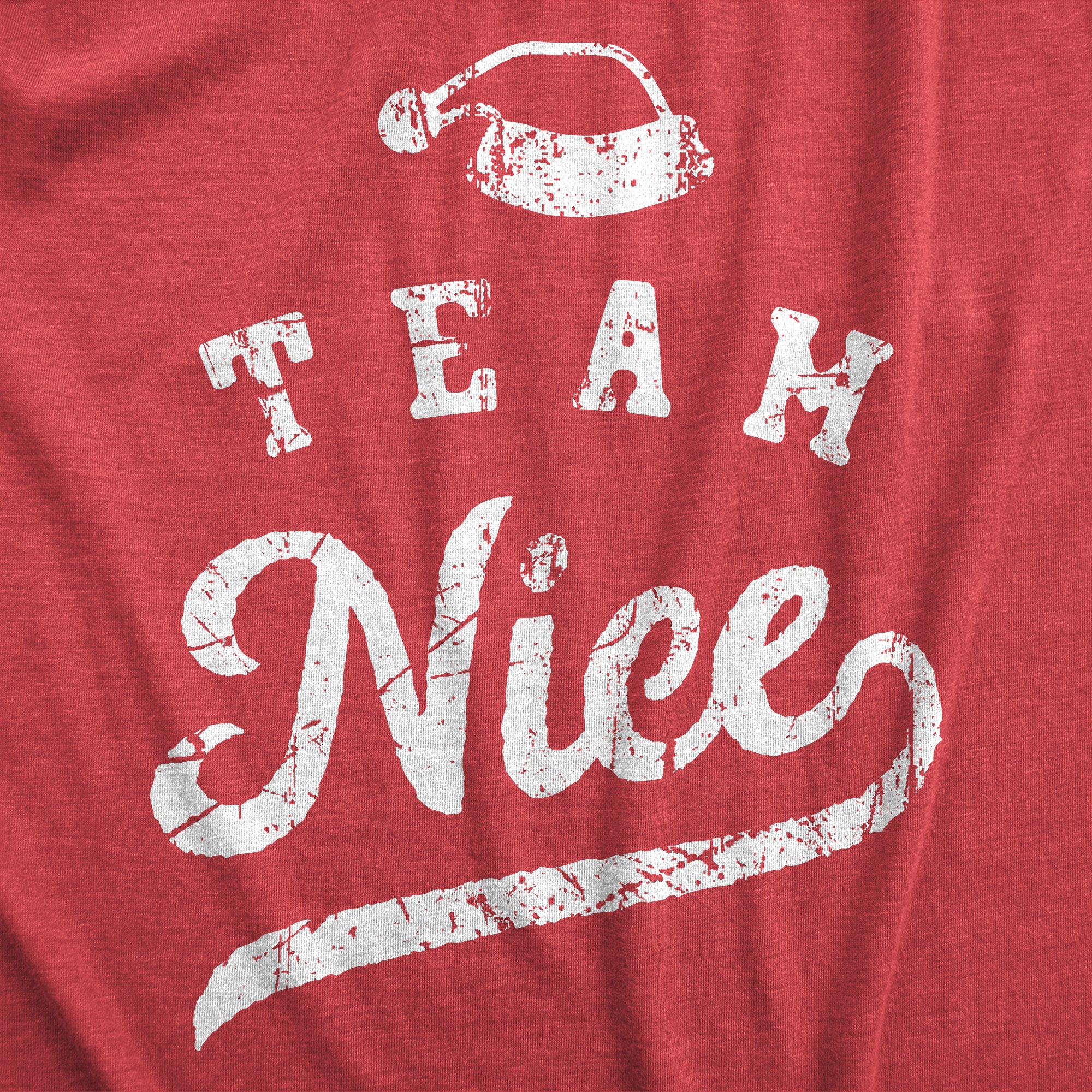 Funny Heather Red - Team Nice Team Nice Womens T Shirt Nerdy Christmas Tee