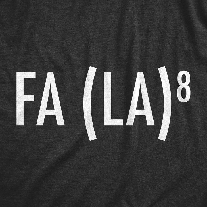 Fa (La)8 Women's T Shirt