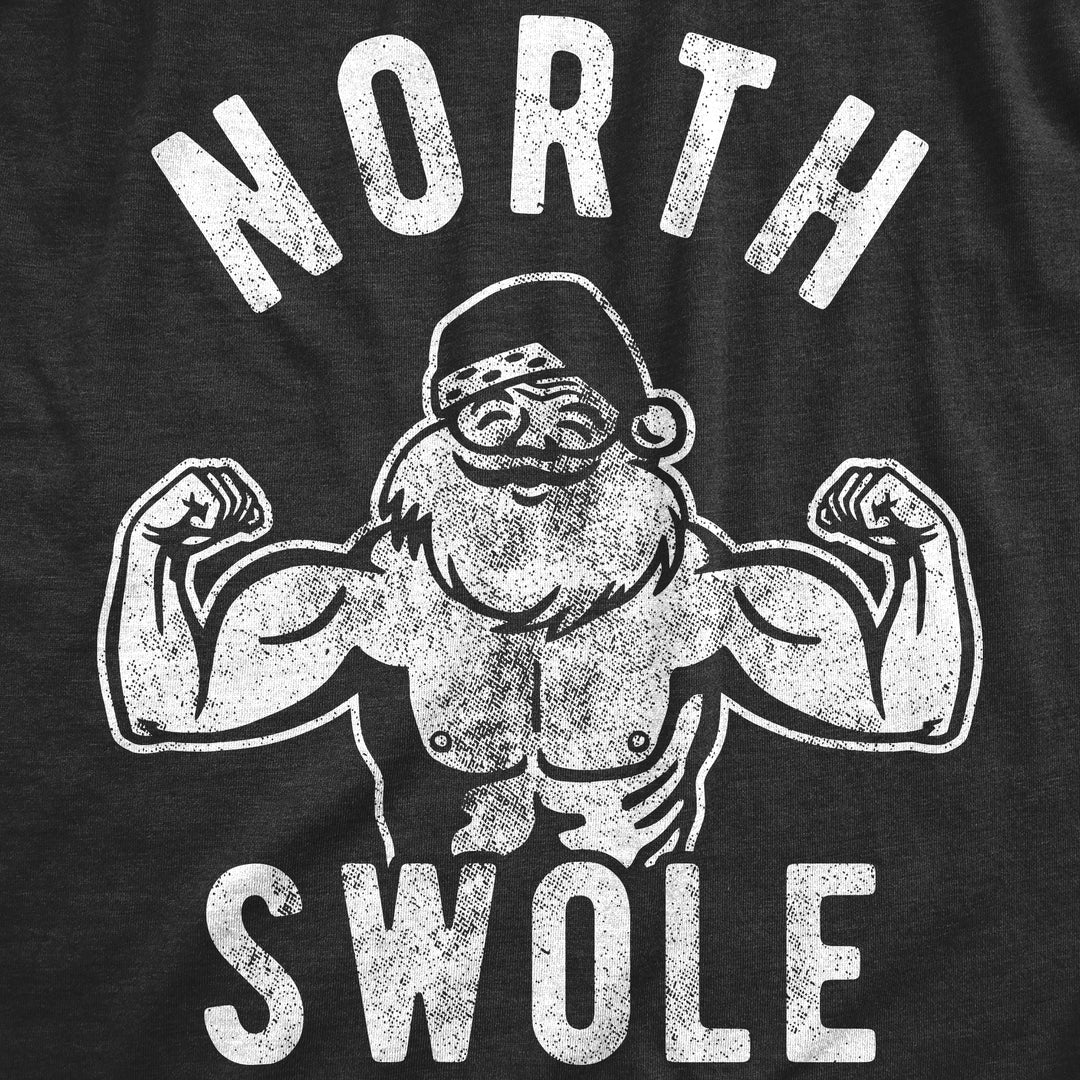 North Swole Men's T Shirt