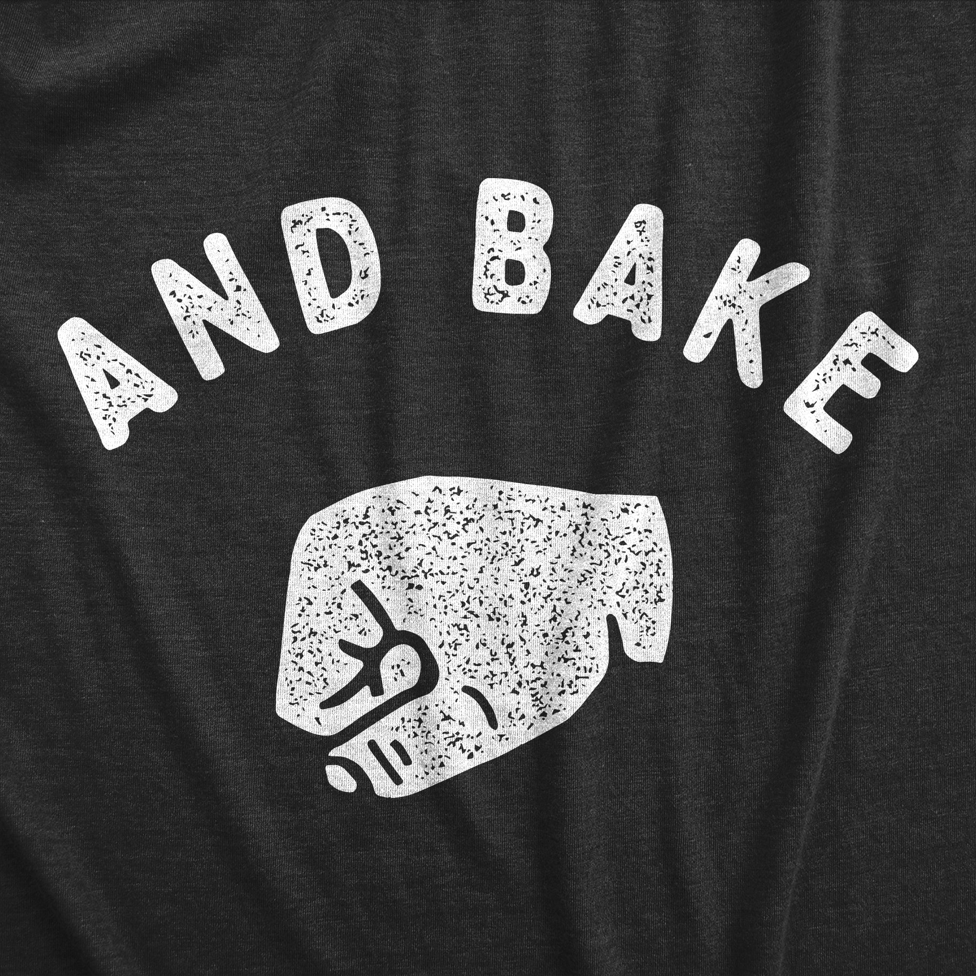 Funny Heather Black - BAKE And Bake Onesie Nerdy sarcastic Tee