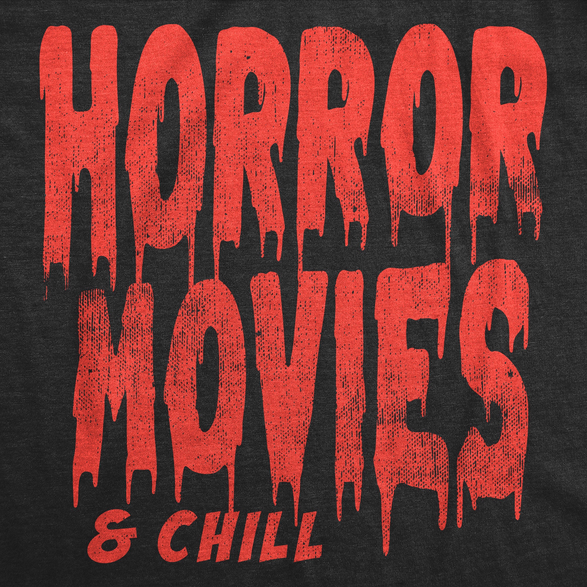 Funny Heather Black - HORROR Horror Movies And Chill Womens T Shirt Nerdy Halloween TV & Movies Tee