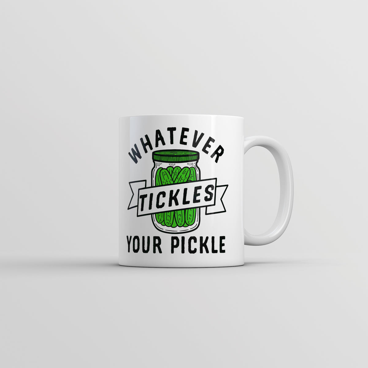 Funny White Whatever Tickles Your Pickle Coffee Mug Nerdy Food sarcastic Tee