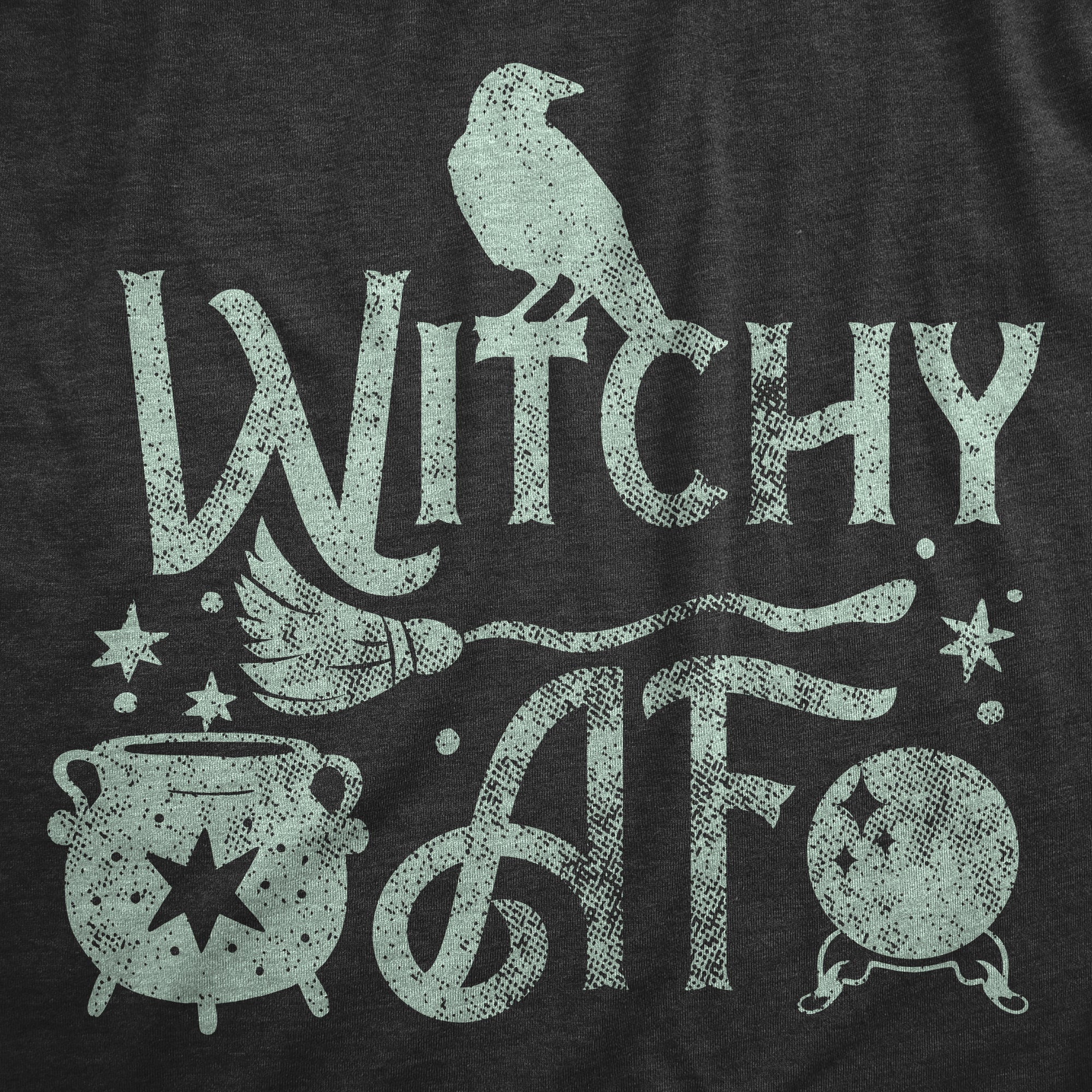 Funny Heather Black - WITCHY Witchy AF Womens T Shirt Nerdy halloween Tee
