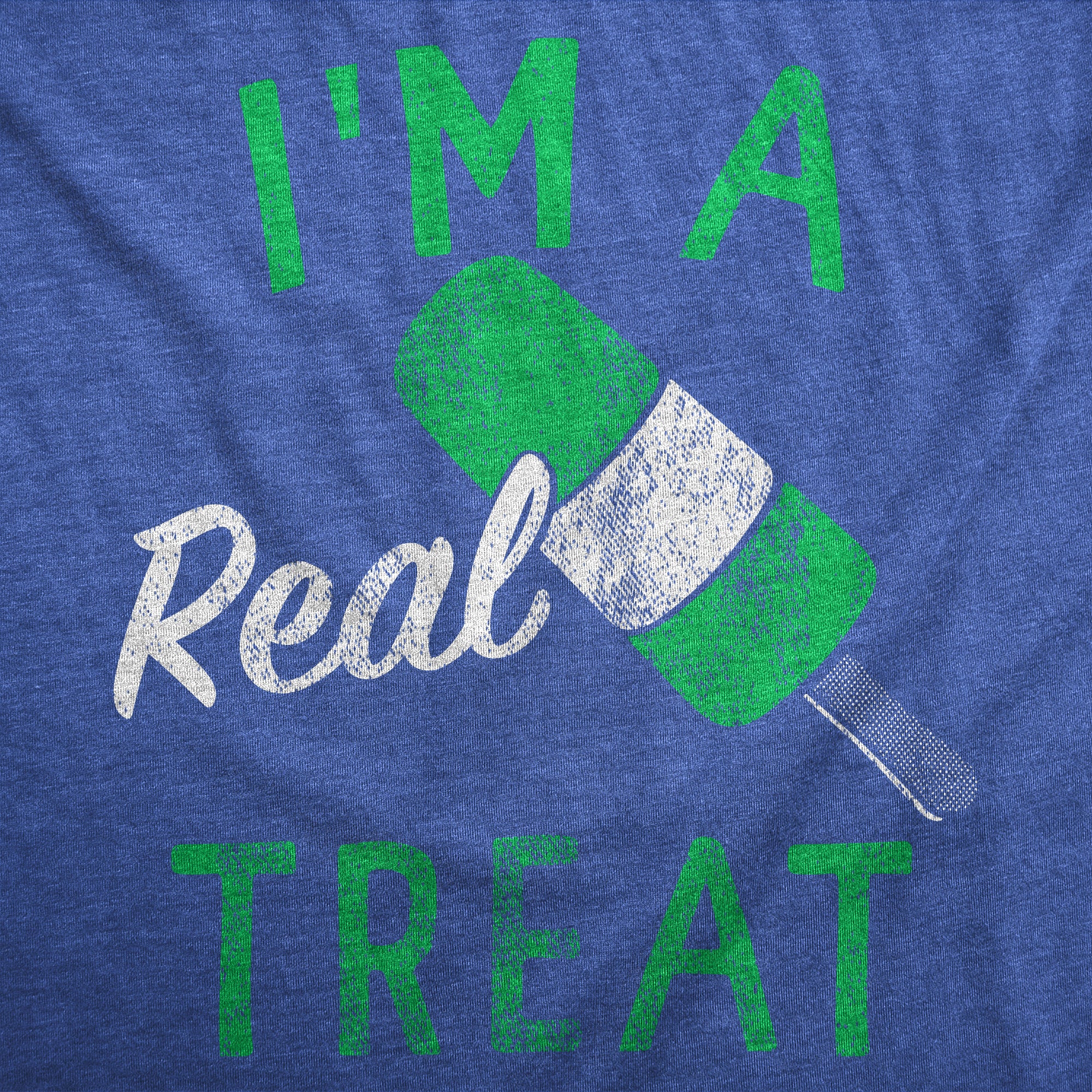 Funny Heather Royal - Real Treat Im A Real Treat Womens T Shirt Nerdy sarcastic Tee