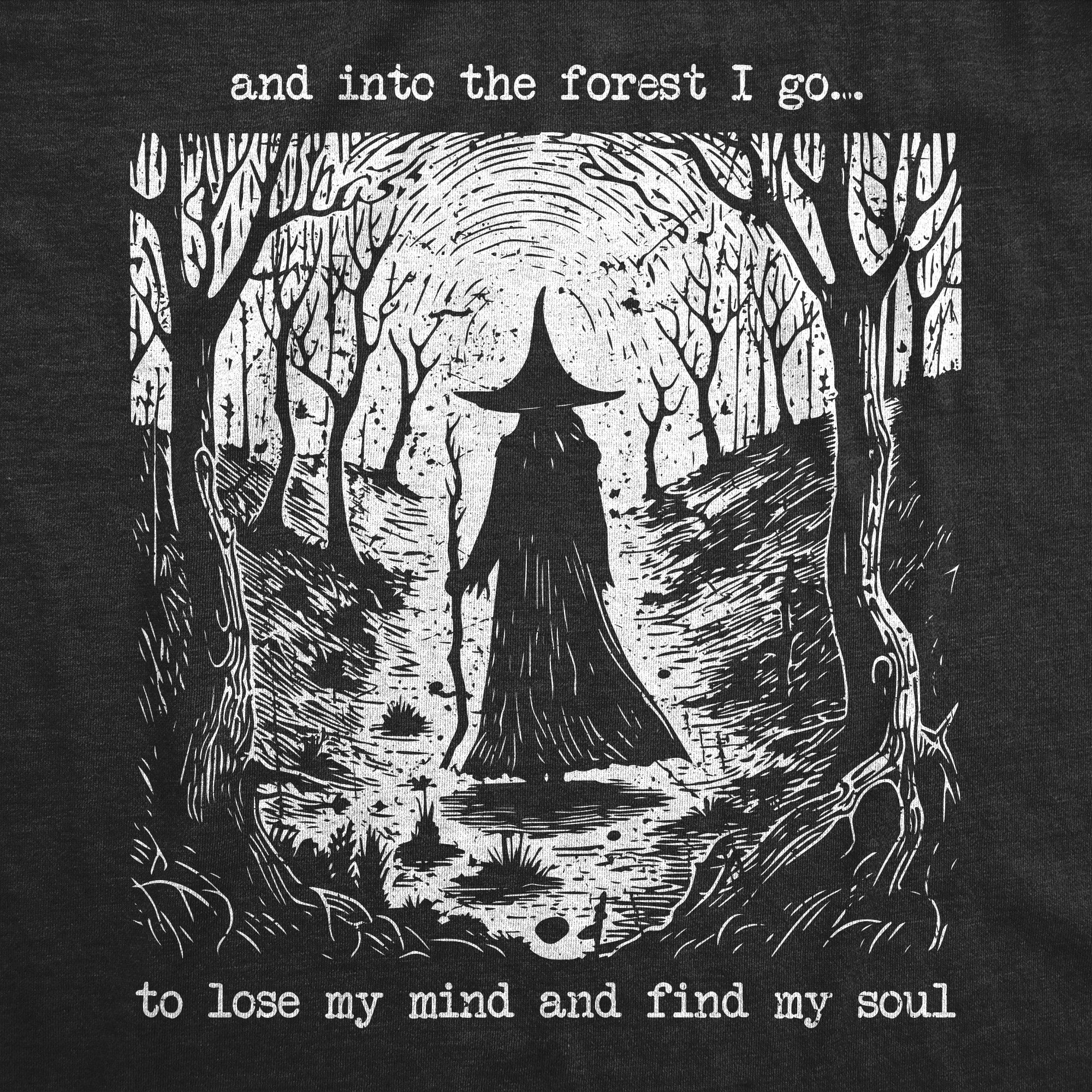 Funny Heather Black - Into The Forest I Go And Into The Forest I Go To Lose My Mind And Find My Soul Womens T Shirt Nerdy sarcastic Tee