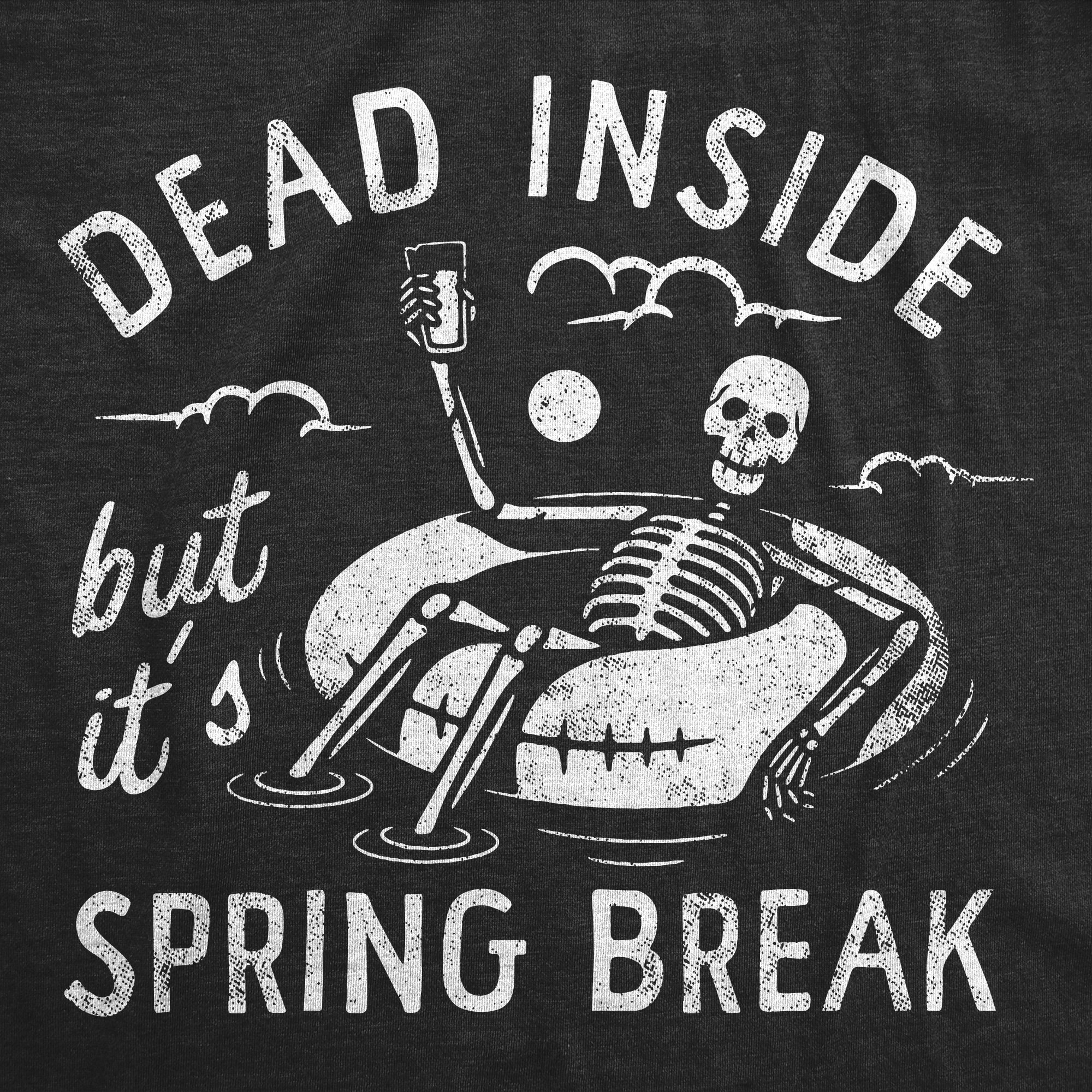 Funny Heather Black - Dead Inside Spring Break Dead Inside But Its Spring Break Womens T Shirt Nerdy sarcastic Vacation Tee