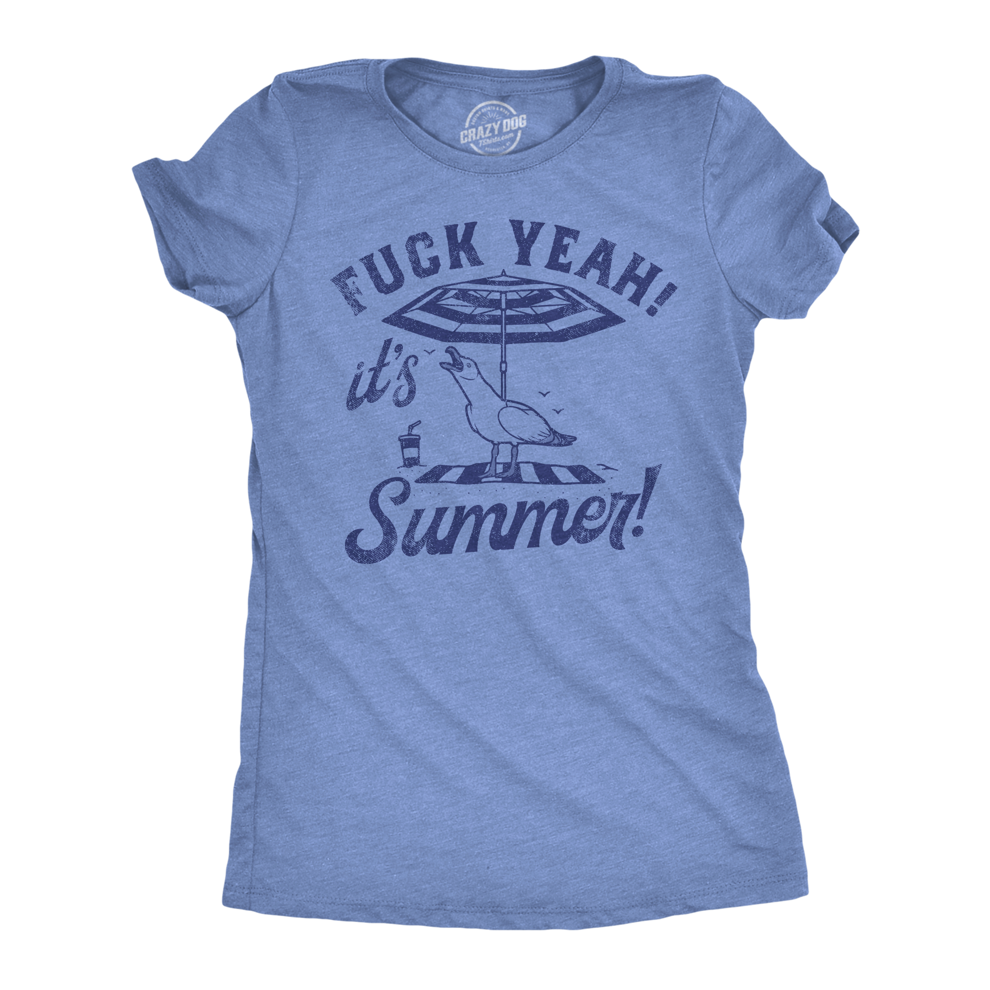 Funny Light Heather Blue - Fuck Yeah Its Summer Fuck Yeah Its Summer Womens T Shirt Nerdy Vacation sarcastic Tee