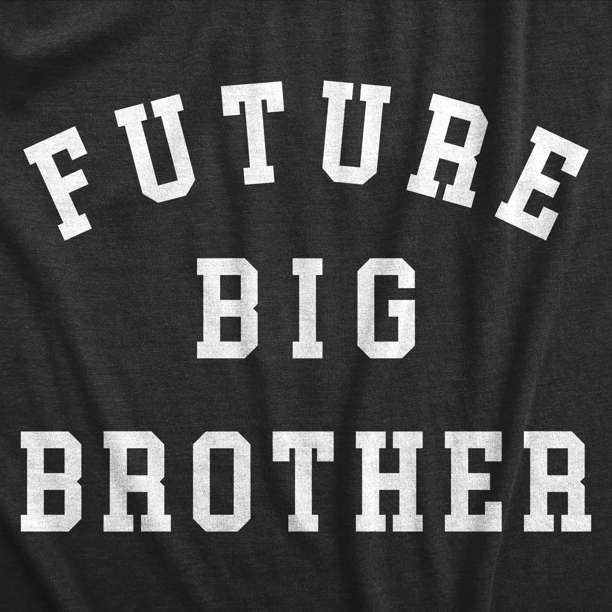 Funny Heather Black - Future Big Brother Future Big Brother Youth T Shirt Nerdy Brother Tee