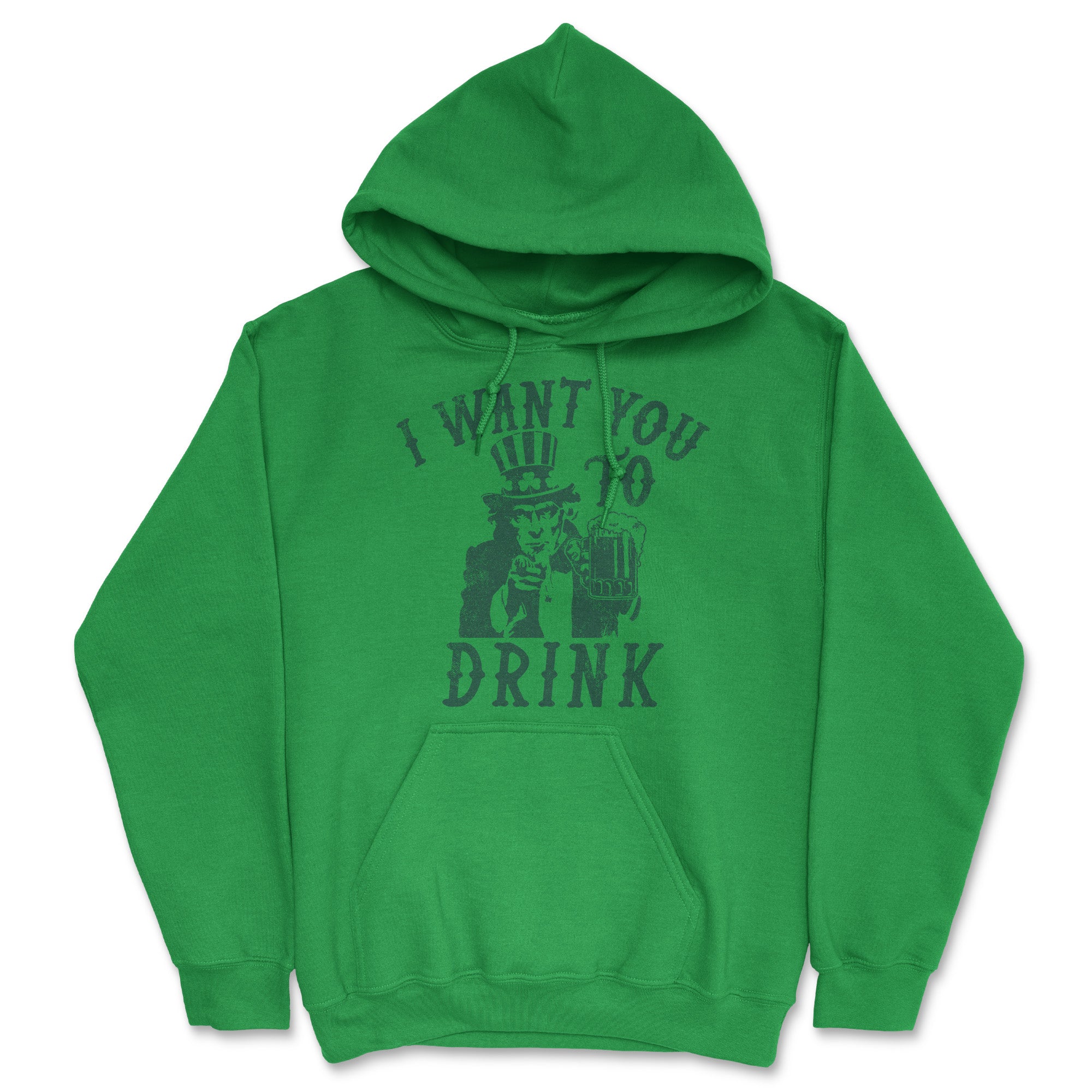 Funny Green - I Want You To Drink I Want You To Drink Hoodie Nerdy Saint Patrick's Day Drinking Tee