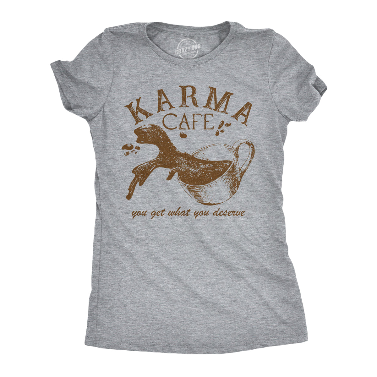 Funny Light Heather Grey - Karma Cafe Karma Cafe Womens T Shirt Nerdy Coffee sarcastic Tee