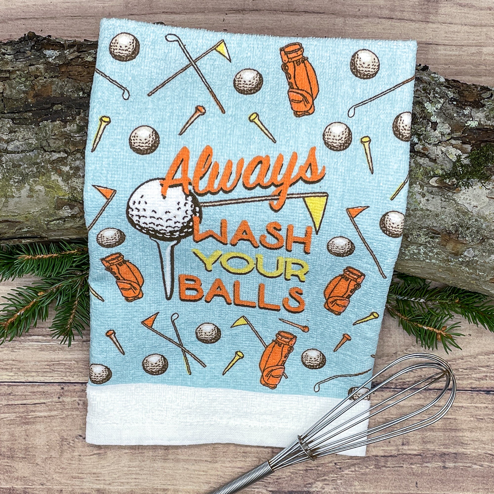 Funny Wash Your Balls Always Wash Your Balls Tea Towel Nerdy Father's Day Golf Tee