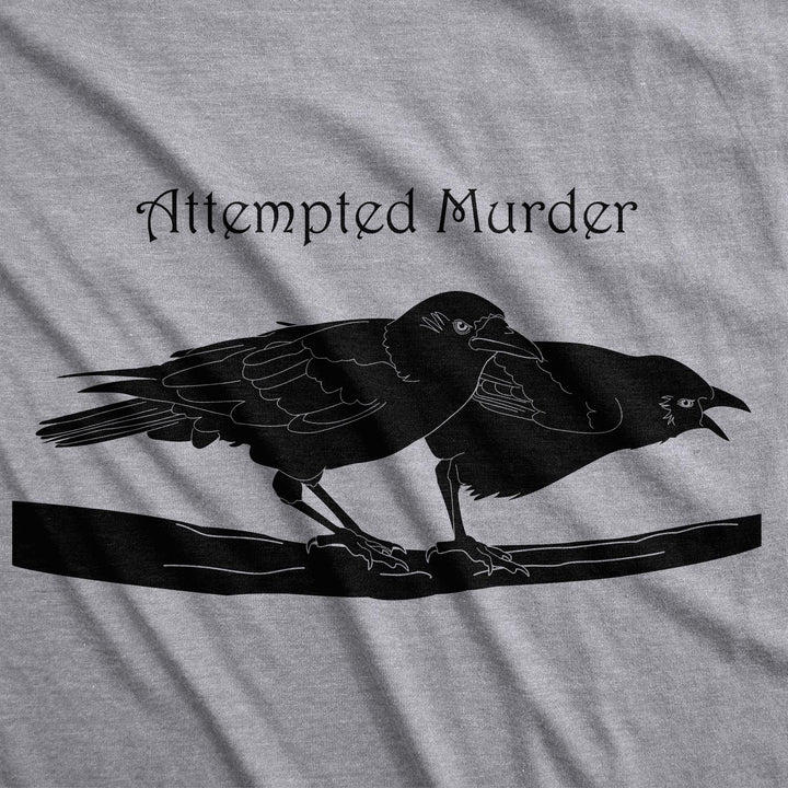 Attempted Murder Women's T Shirt