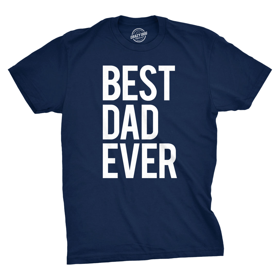 Funny Navy Best Dad Ever Mens T Shirt Nerdy Father's Day Tee