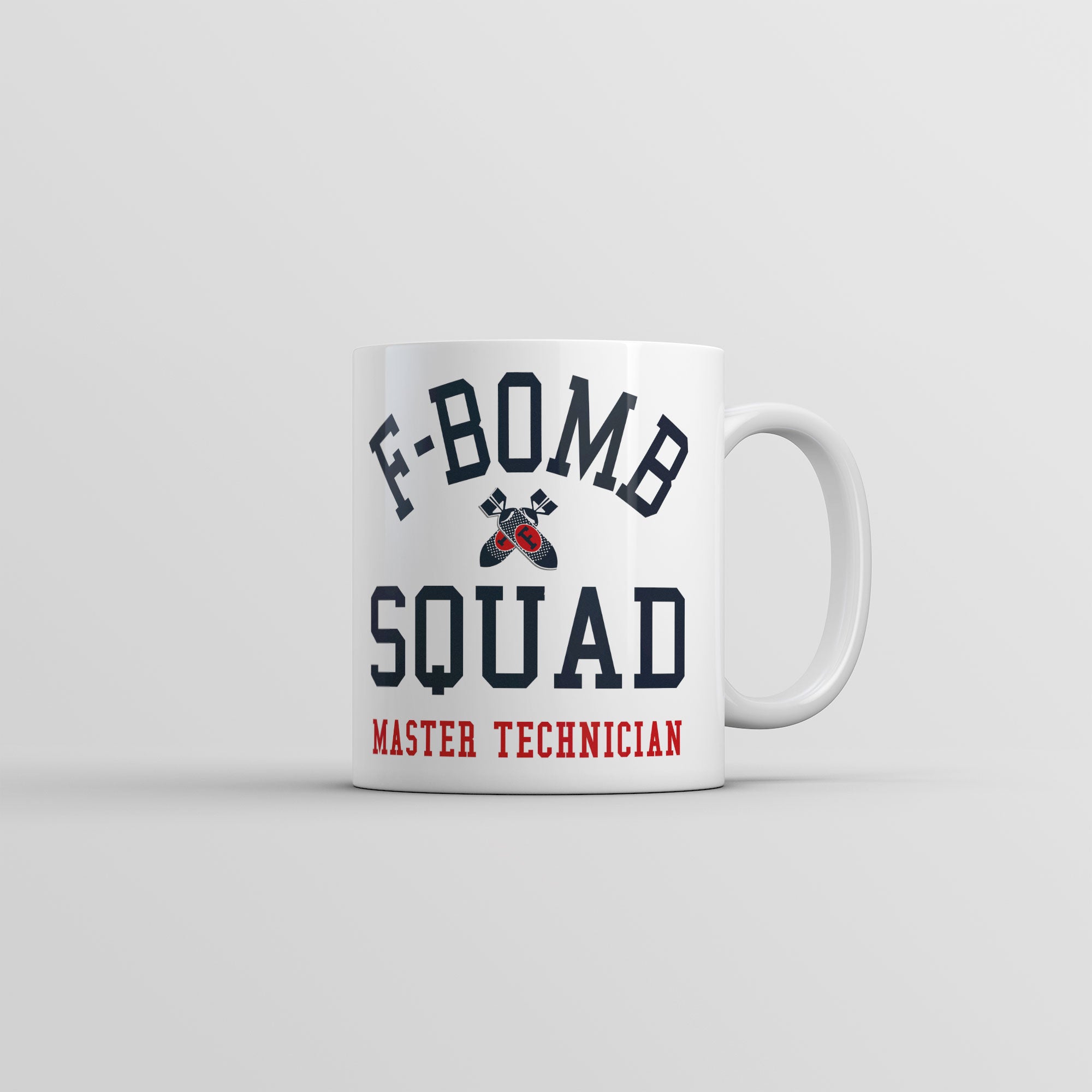 Funny White F Bomb Squad Coffee Mug Nerdy sarcastic Tee
