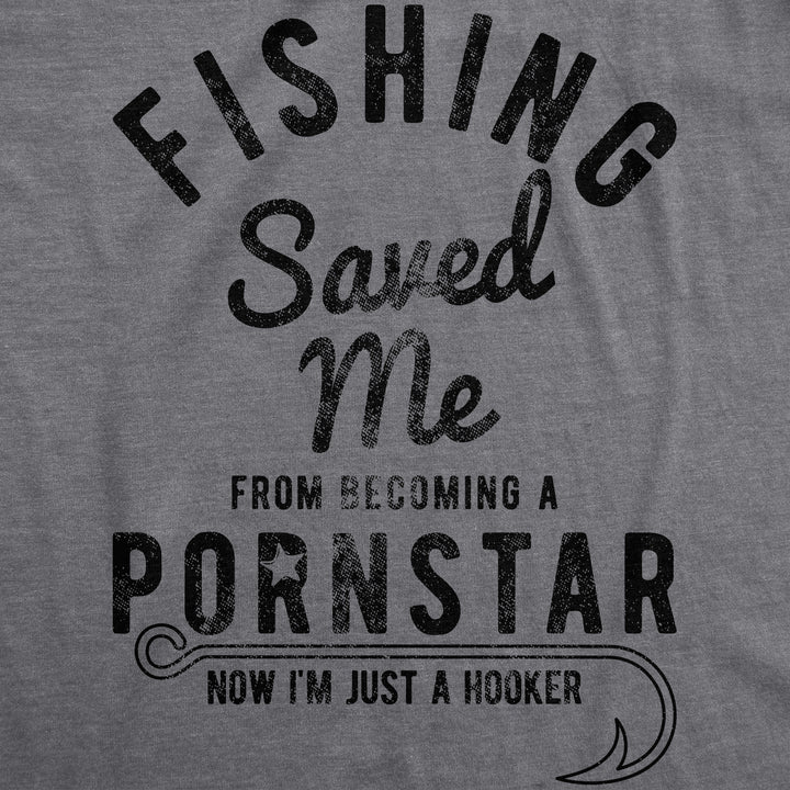 Fishing Saved Me Men's T Shirt