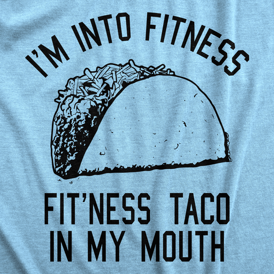 Fitness Taco In My Mouth Women's T Shirt