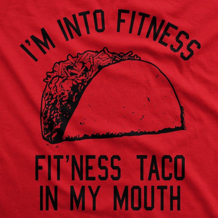 Fitness Taco In My Mouth Women's T Shirt