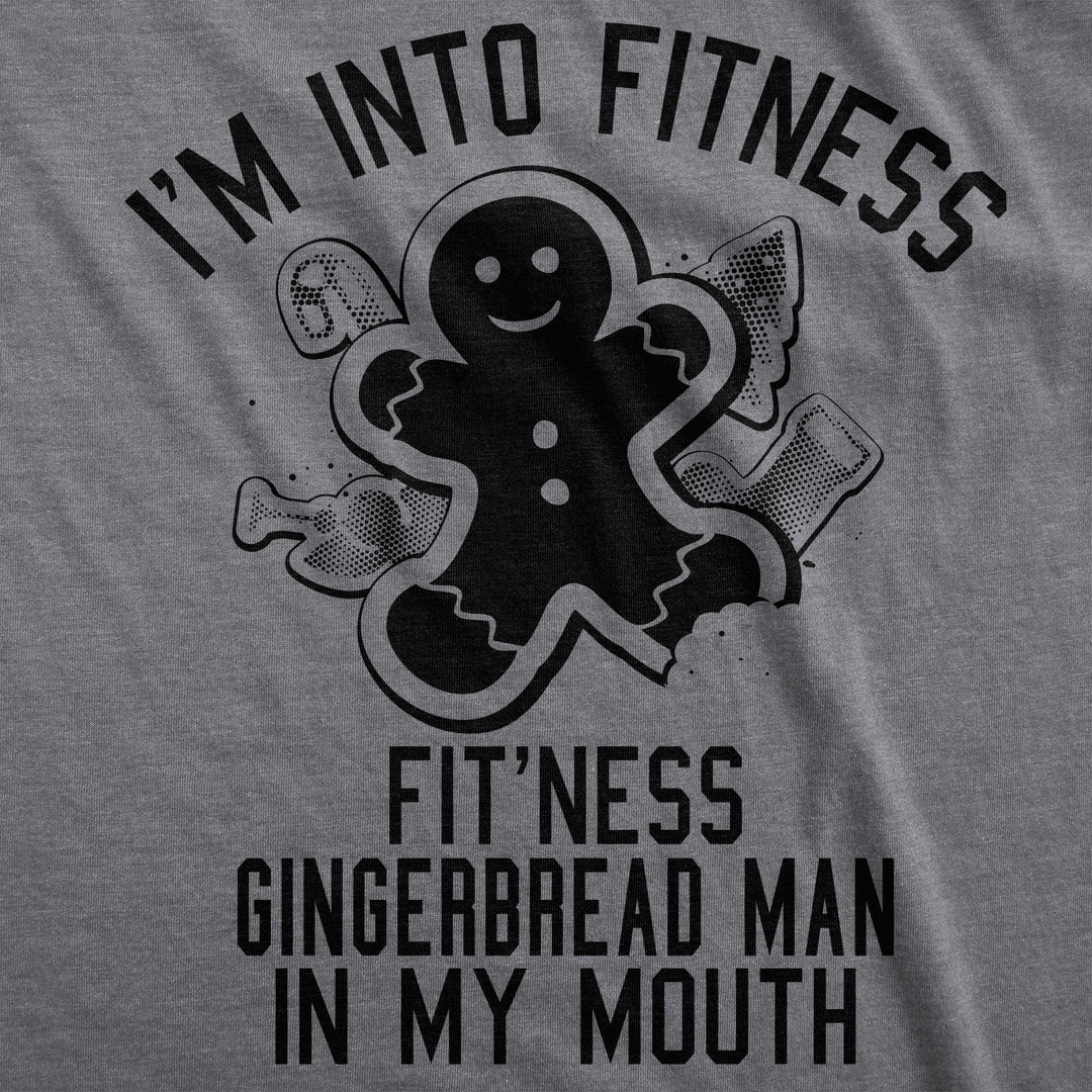 Fitness Gingerbread In My Mouth Men's T Shirt