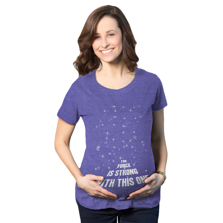 Funny Heather Purple The Force Is Strong With This One Maternity T Shirt Nerdy TV & Movies Tee