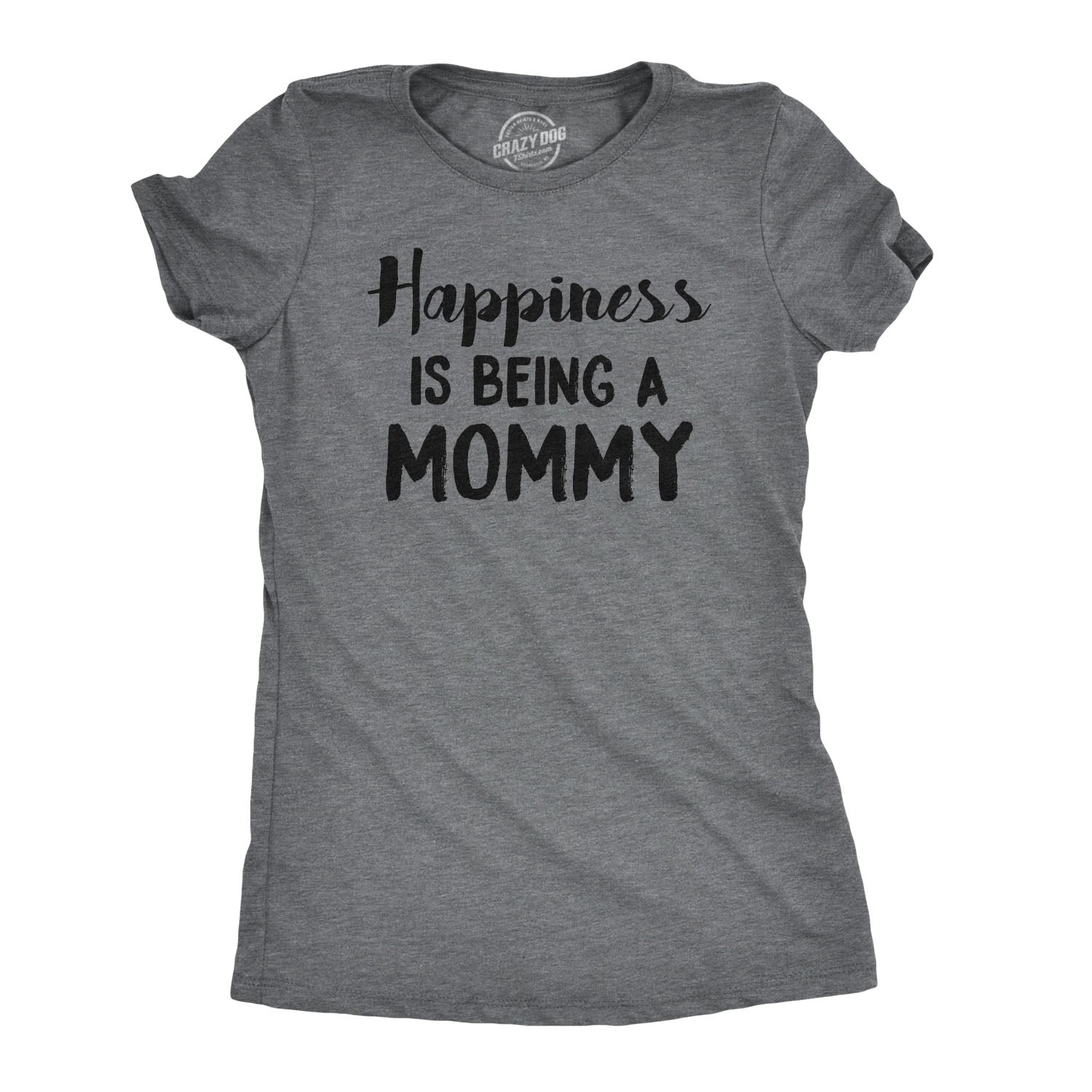 Funny Happiness Is Being a Mommy Womens T Shirt Nerdy Mother's Day Tee