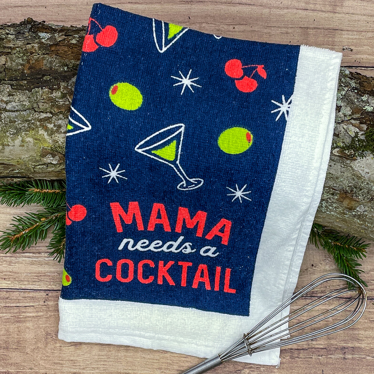 Mama Needs A Cocktail Tea Towel