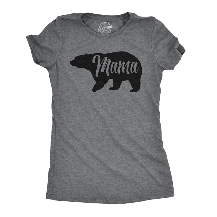 Funny Dark Heather Grey Mama Bear Womens T Shirt Nerdy Mother's Day Animal Tee