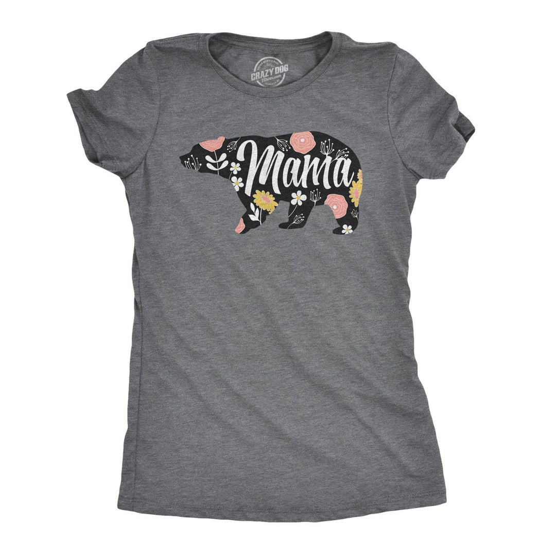 Funny Dark Heather Grey - Floral Mama Bear Womens T Shirt Nerdy Mother's Day Animal Tee