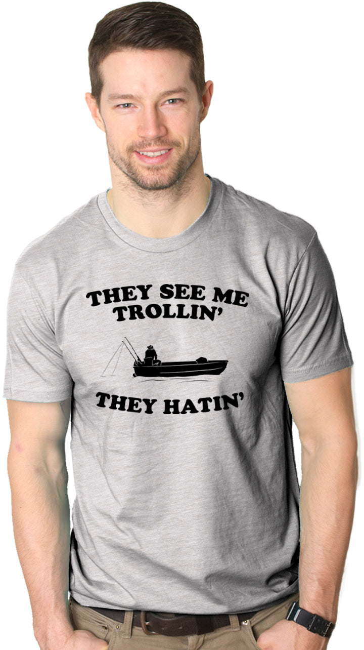 Funny Light Heather Grey They See Me Trollin' They Hatin' Mens T Shirt Nerdy Camping Fishing Tee