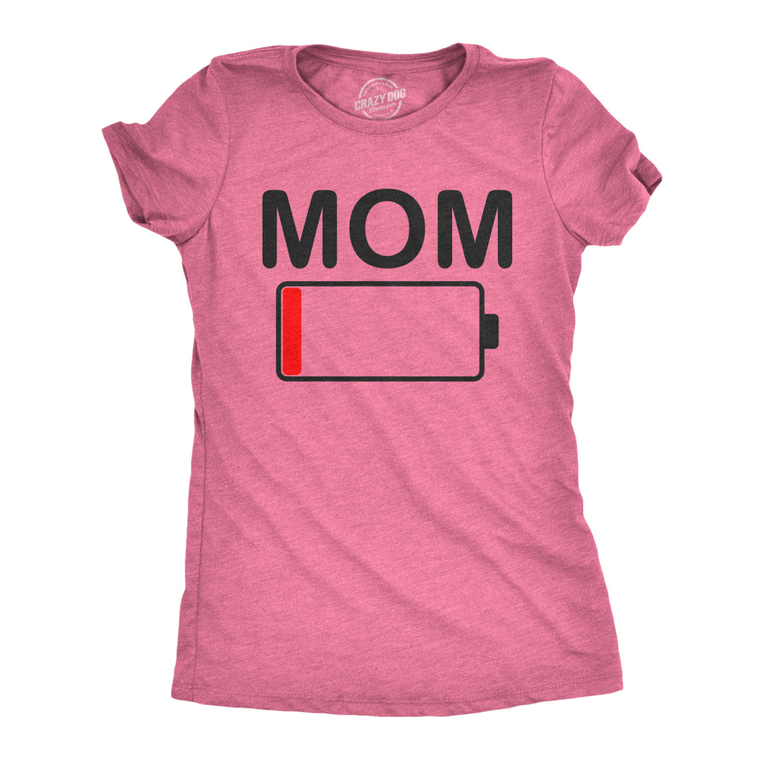 Funny Heather Pink Mom Battery Low Womens T Shirt Nerdy Mother's Day Tee