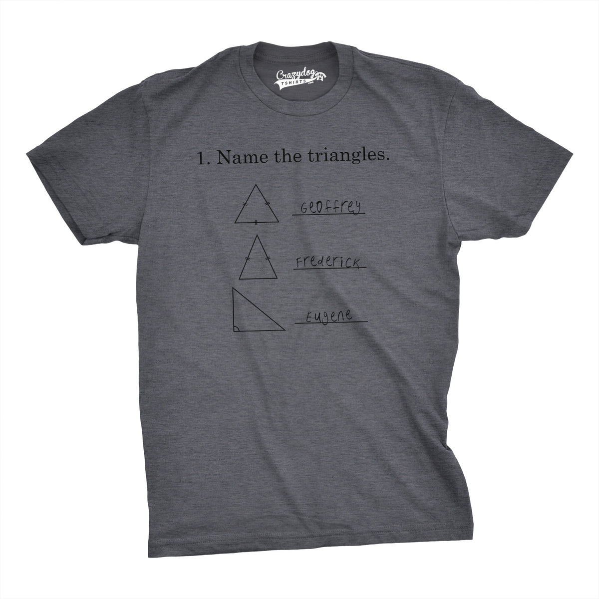 Funny Dark Heather Grey Name The Triangles Mens T Shirt Nerdy teacher Sarcastic science Tee