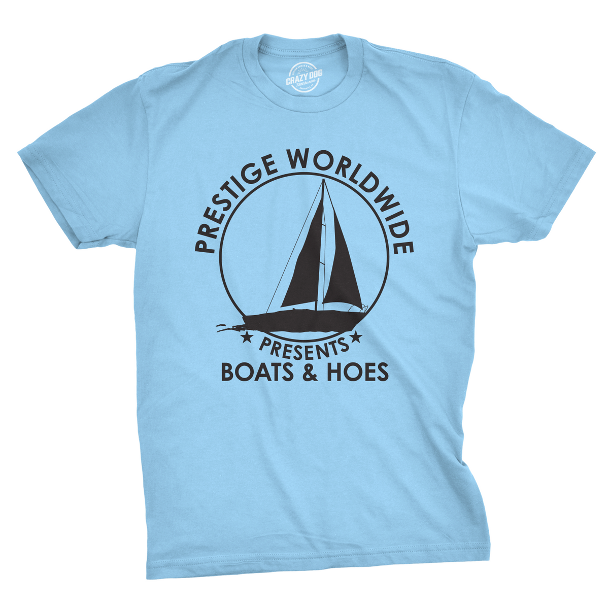 Funny Heather Light Blue Prestige Worldwide Boats &amp; Hoes Mens T Shirt Nerdy TV &amp; Movies Tee