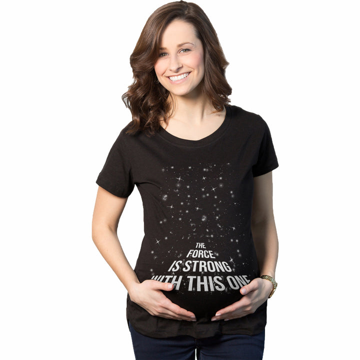 Funny Black The Force Is Strong With This One Maternity T Shirt Nerdy TV & Movies Tee