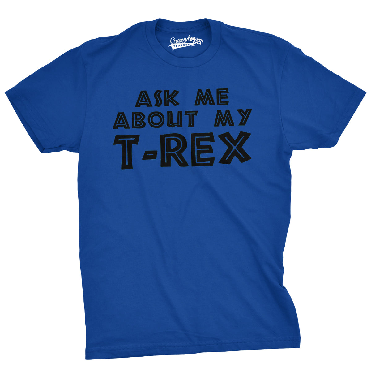 Funny Heather Royal Ask Me About My T-Rex Toddler T Shirt Nerdy Dinosaur Flip Tee