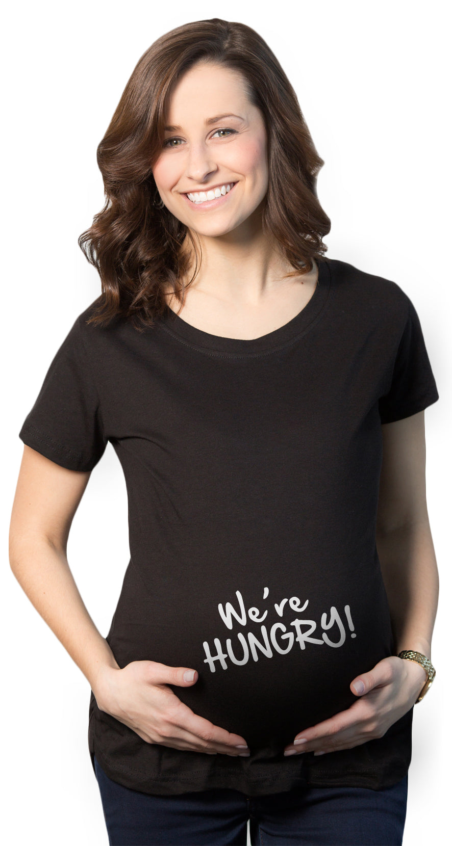 We're Hungry Maternity T Shirt